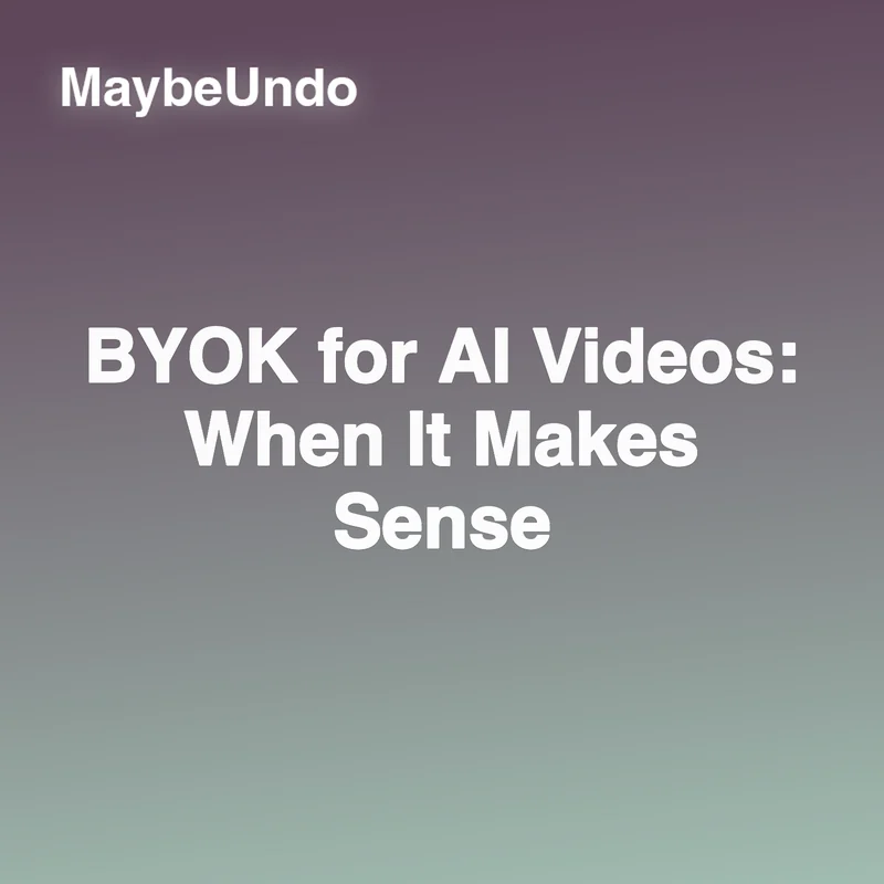 BYOK guide for choosing AI video generation tools and providers