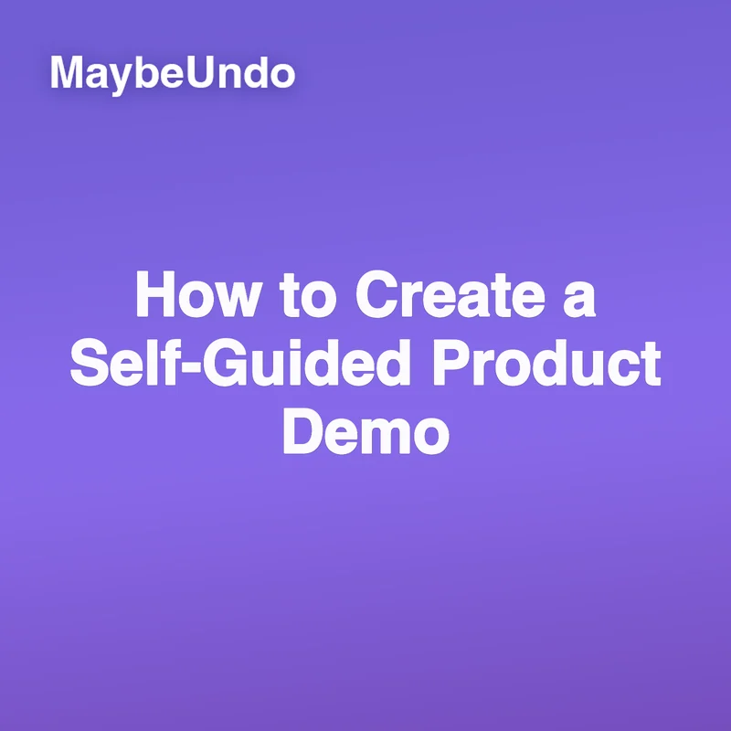 Self-guided product demo workflow with guided steps and buyer context