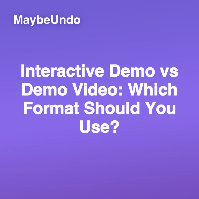 Interactive Demo vs Demo Video comparison guide card image