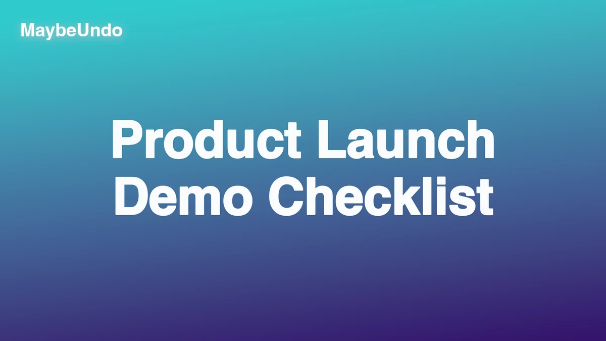 Product Launch Demo Checklist guide for SaaS product demo teams