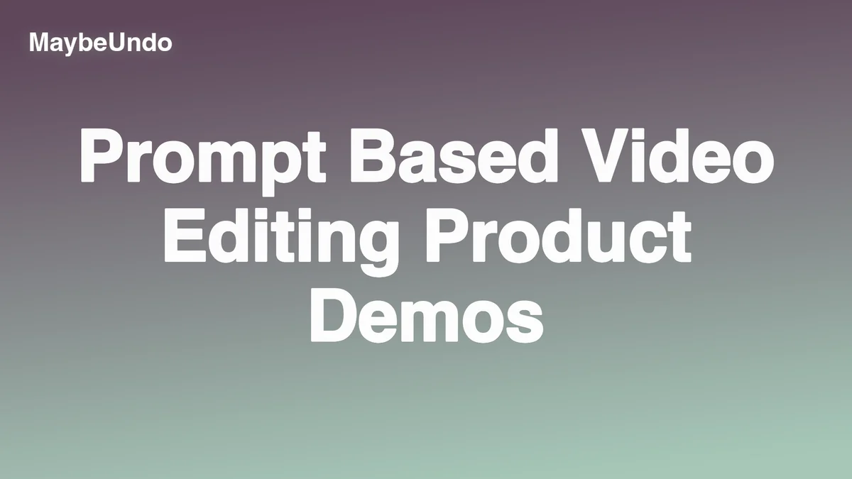 Prompt-based product demo video editing workflow with AI-assisted edits and human review